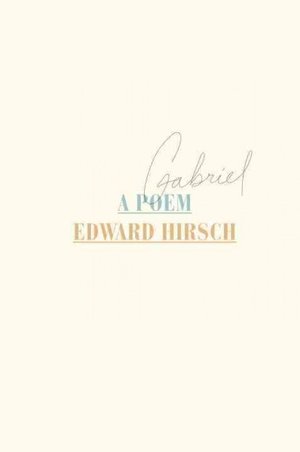 Edward Hirsch - Gabriel - House of SpeakEasy