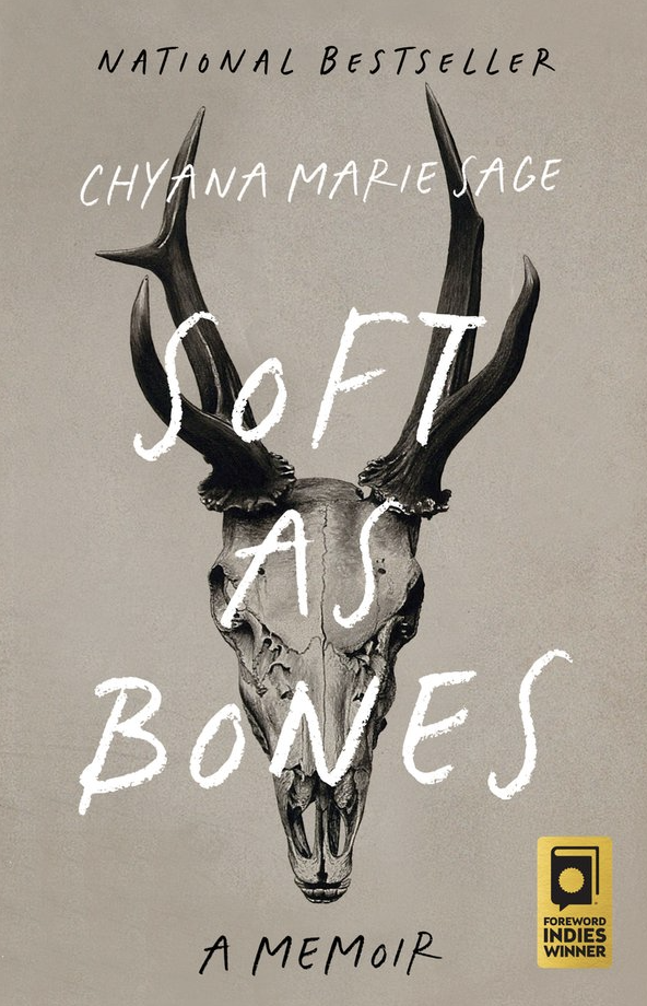 Cover of Soft as Bones, by Chyana Marie Sage